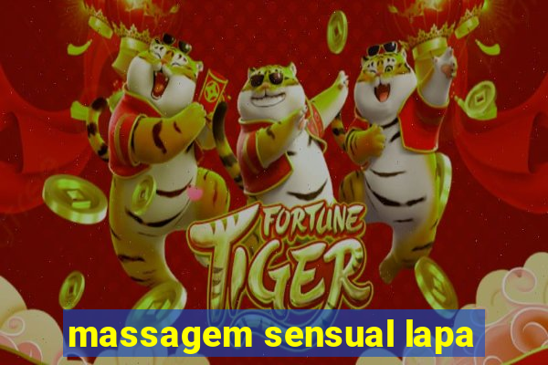 massagem sensual lapa